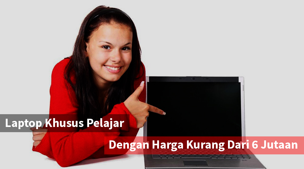 laptop khusus pelajar|laptop khusus pelajar|laptop khusus pelajar|laptop khusus pelajar